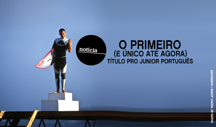 316O primeiro título Pro-Junior Português
