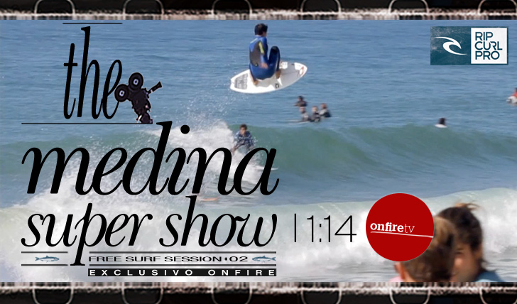 3750Rip Curl Pro Portugal | the medina super show | free surf session 02 || 1:14