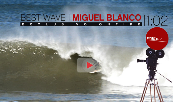 8832Best Wave: Miguel Blanco || 1:02