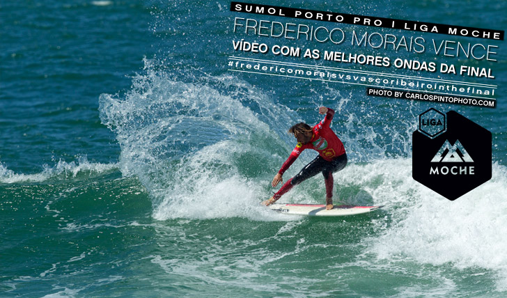 9321Frederico Morais vence Sumol Porto Pro | As ondas dos finalistas em vídeo
