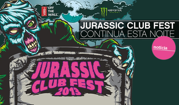 9276Jurassic Club Fest continua esta noite