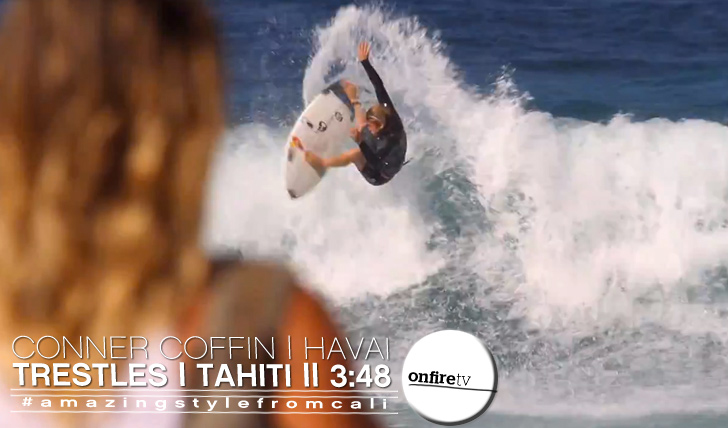 10110Conner Coffin | Havai | Trestles | Tahiti || 3:48
