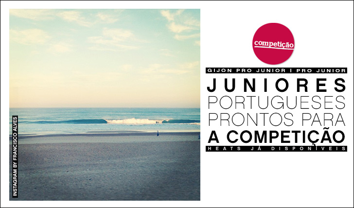 11741Juniores portugueses prontos para o Gijon Pro Junior | Heats disponíveis