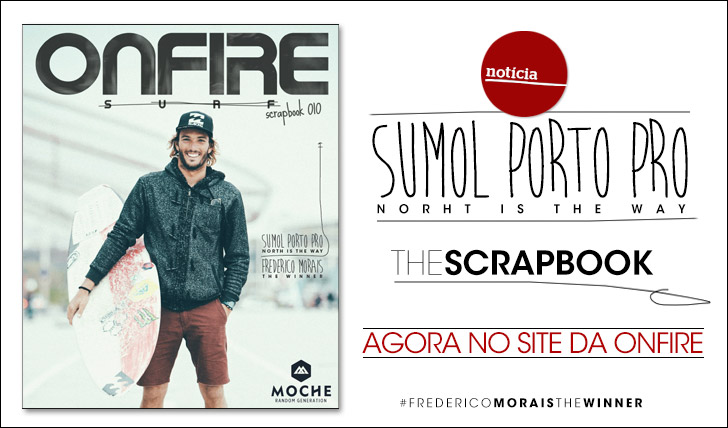 12311ONFIRE Scrapbook 010: Sumol Porto Pro || 137 pág.