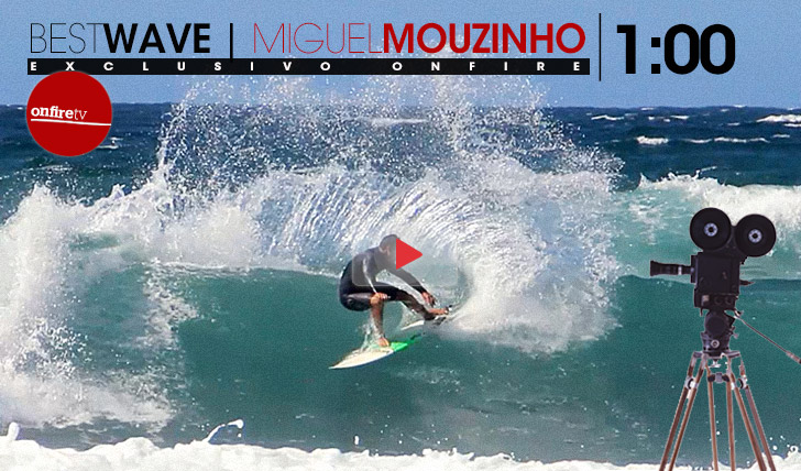 14554Best Wave: Miguel Mouzinho || 1:00