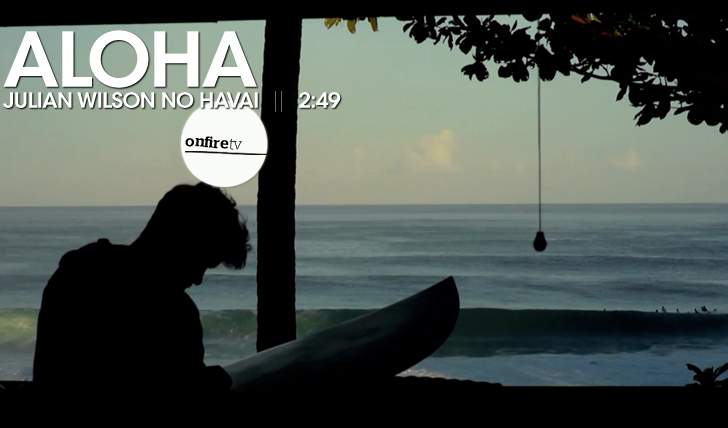 15271Aloha | Julian Wilson no Havai || 2:49