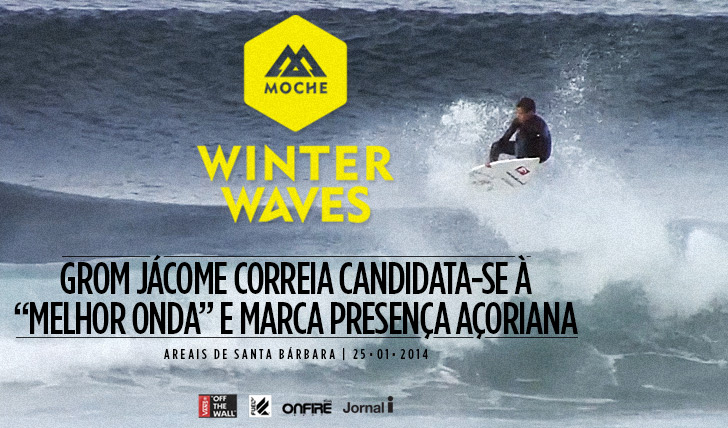 15674Grom açoriano Jácome Correia candidata-se à “Melhor Onda” do MOCHE Winter Waves