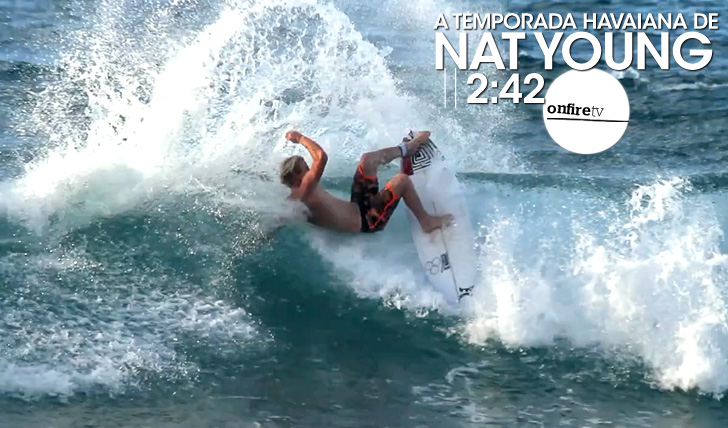 15284A temporada havaiana de Nat Young || 2:42