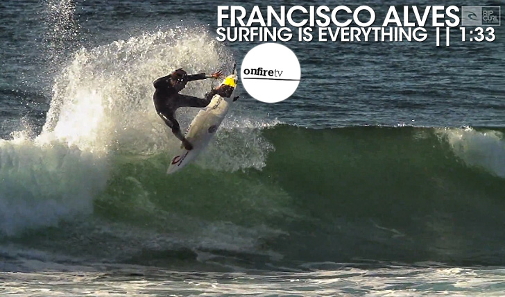 16474Francisco Alves | Surfing is everything || 1:33