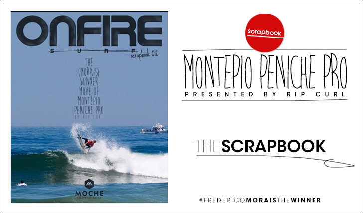 16609ONFIRE Scrapbook 012: Montepio Peniche Pro by Rip Curl || 126 Pág.