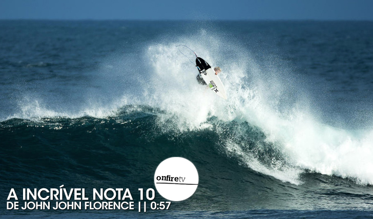 17350A incrível nota 10 de John John Florence || 0:57