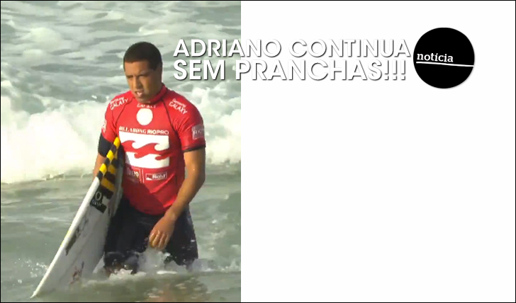 17725Adriano de Souza continua sem pranchas…