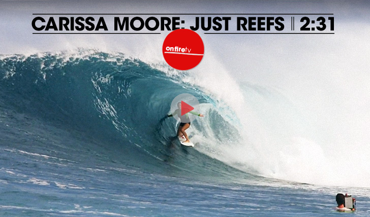 17620Carissa Moore: Just Reefs || 2:31