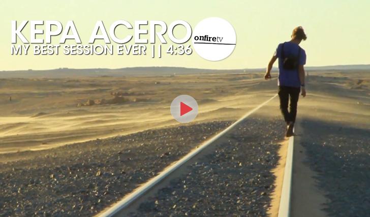 18266Kepa Acero | My Best Session Ever || 4:36