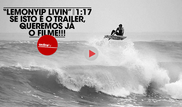 18243Lemonyip Livin Trailer || 1:17