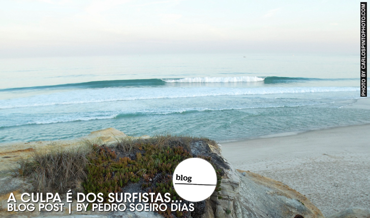 21685A culpa é dos surfistas… | By Pedro Soeiro Dias