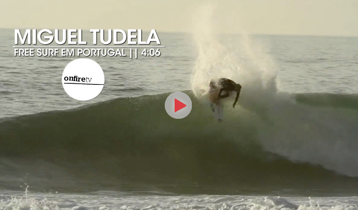 21550Miguel Tudela | Free surf em Portugal || 4:06