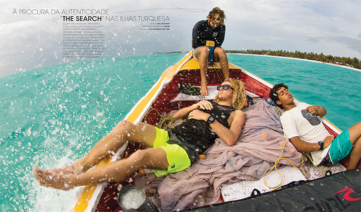 Surftrip . À procura da autenticidade "The Search" pelas Ilhas Turquesa. Photo by Ted Grambeau | Rip Curl
