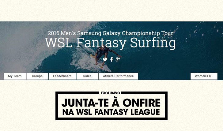30315Junta-te à ONFIRE na WSL Fantasy League