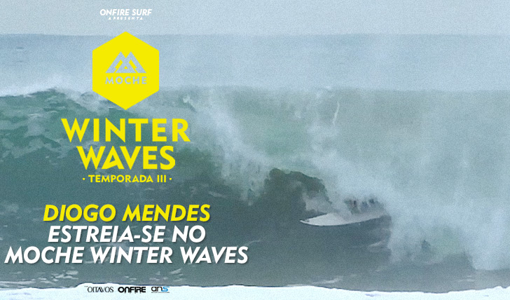 30832Diogo Mendes estreia-se no MOCHE Winter Waves I Temporada III