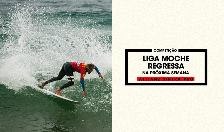 31551Liga MOCHE regressa a Sintra na próxima semana