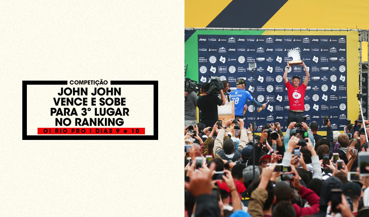 31486John John vence Oi Rio Pro e sobe para o top3 do ranking