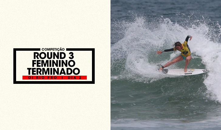 31342Round 3 feminino despachado em Grumari | Oi Rio Pro | Dia 2