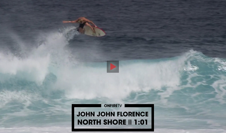 32200John John Florence | North Shore || 1:01