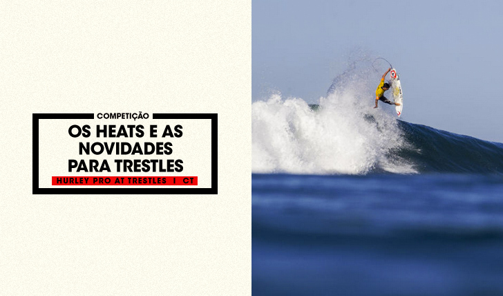 33371Os heats e as novidades do Hurley Pro em Trestles
