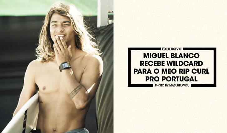 34180Miguel Blanco recebe wildcard para MEO Rip Curl Pro Portugal
