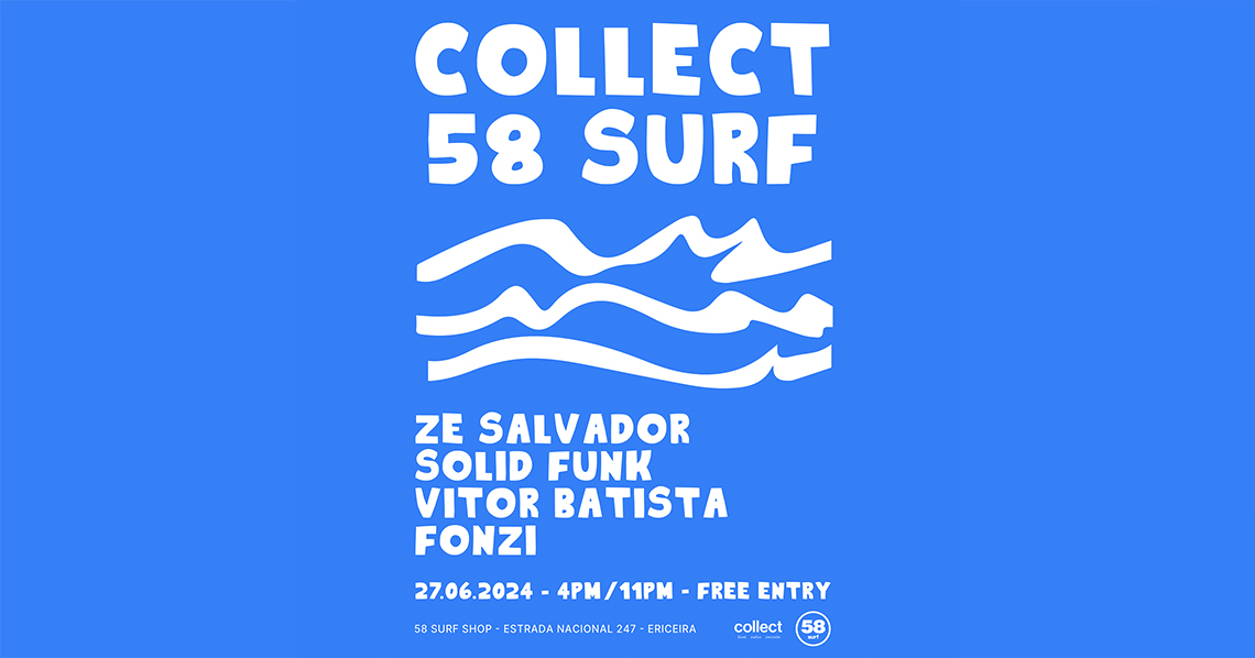 73373A festa está a chegar à Ericeira – Collect X 58 Surf Open Air Party